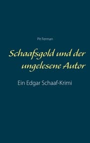 Cover von Schaafsgold und der ungelesene Autor