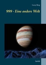Cover von 999 - Eine andere Welt