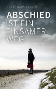 Cover von Abschied ist ein einsamer Weg