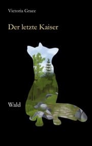 Cover von Der letzte Kaiser