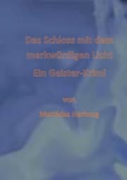 Cover von Das Schloss mit dem merkwürdigen Licht
