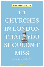 Cover von 111 Churches in London That You Shouldn't Miss