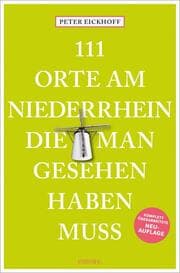 Cover von 111 Orte am Niederrhein, die man gesehen haben muss