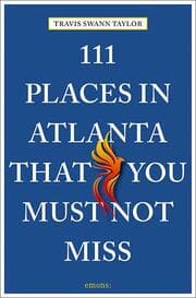 Cover von 111 Places in Atlanta That You Must Not Miss