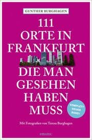 Cover von 111 Orte in Frankfurt, die man gesehen haben muss