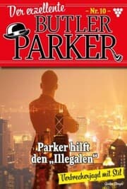 Cover von Parker hilft den Illegalen