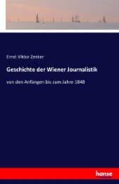 Cover von Geschichte der Wiener Journalistik