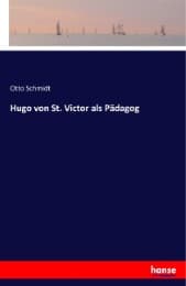 Cover von Hugo von St. Victor als Pädagog