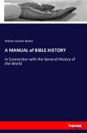 Cover von A MANUAL of BIBLE HISTORY