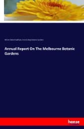 Cover von Annual Report On The Melbourne Botanic Gardens
