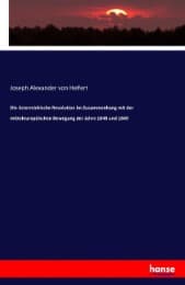 Cover von Die österreichische Revolution im Zusammenhang mit der mitteleuropäischen Bewegung der Jahre 1848 und 1849