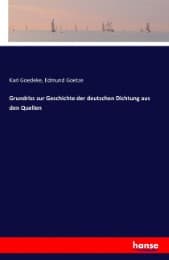 Cover von Grundriss zur Geschichte der deutschen Dichtung aus den Quellen
