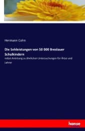 Cover von Die Sehleistungen von 50 000 Breslauer Schulkindern