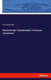 Cover von Geschichte des 'Kulturkampfes' in Preussen - Deutschland