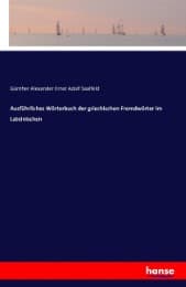 Cover von Ausführliches Wörterbuch der griechischen Fremdwörter im Lateinischen