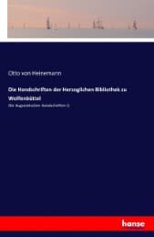 Cover von Die Handschriften der Herzoglichen Bibliothek zu Wolfenbüttel