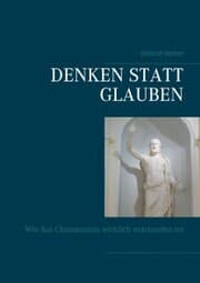 Cover von Denken statt glauben