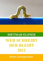 Cover von Wer schreibt der bleibt
