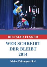 Cover von Wer schreibt der bleibt 2014