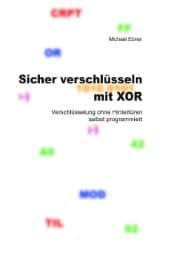 Cover von Sicher verschlüsseln mit XOR