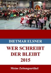 Cover von Wer schreibt der bleibt 2015