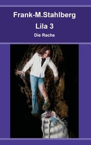 Cover von Lila 3 - Die Rache