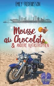 Cover von Mousse au Chocolat & andere Katastrophen
