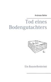 Cover von Tod eines Bodengutachters