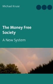 Cover von The Money Free Society