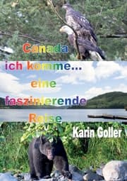 Cover von Canada ich komme... eine faszinierende Reise