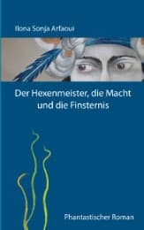 Cover von Der Hexenmeister, die Macht und die Finsternis