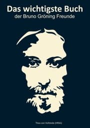 Cover von Das wichtigste Buch der Bruno Gröning Freunde