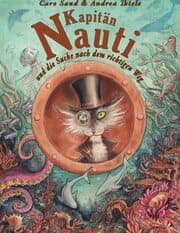 Cover von Kapitän Nauti und die Suche nach dem richtigen Weg