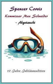 Cover von Kommissar Max Schneider - Abgetaucht