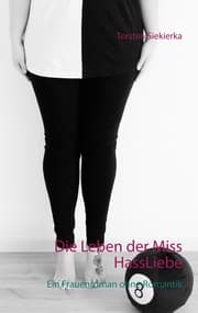 Cover von Die Leben der Miss HassLiebe