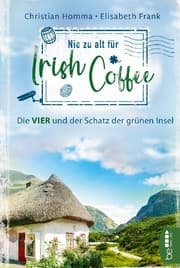 Cover von Nie zu alt für Irish Coffee