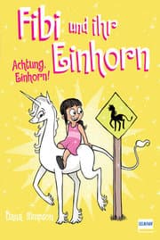 Cover von Fibi und ihr Einhorn (Bd.5) - Achtung Einhorn! (Comics für Kinder)
