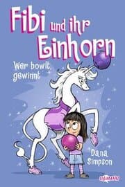 Cover von Fibi und ihr Einhorn (Bd. 9) - Wer bowlt, gewinnt - Comics für Kinder