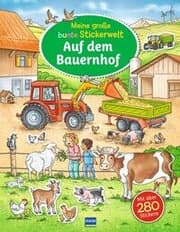 Cover von Meine große bunte Stickerwelt - Auf dem Bauernhof