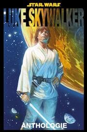 Cover von Star Wars: Luke Skywalker Anthologie