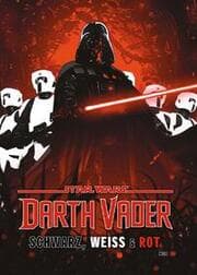 Cover von Star Wars Comics: Darth Vader - Schwarz, Weiß & Rot Deluxe