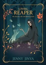 Cover von Loving Reaper - Die Seelen, die uns brauchten