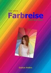 Cover von Eine kleine Farbreise durch das Leben