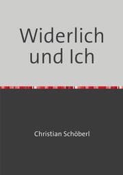 Cover von Widerlich und Ich