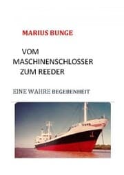 Cover von VOM MASCHINENSCHLOSSER ZUM REEDER
