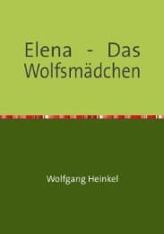 Cover von Elena - Das Wolfsmädchen