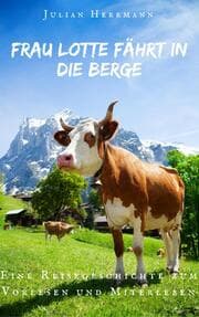Cover von Frau Lotte fährt in die Berge