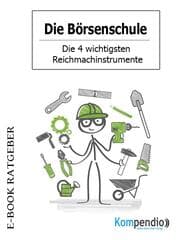 Cover von Die Börsenschule - Die 4 wichtigsten Reichmachinstrumente