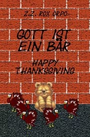 Cover von Gott ist ein Bär Happy Thanksgiving