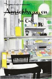 Cover von Ansichtssachen - Im Café
